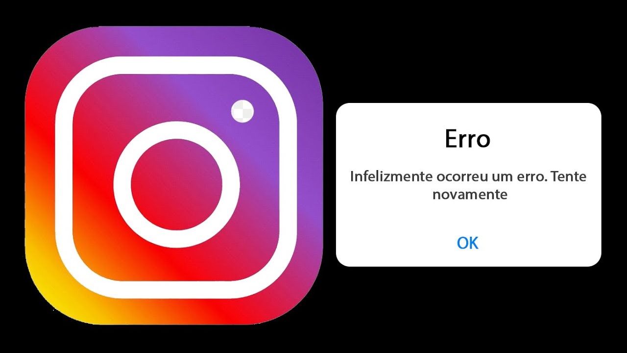 Ocorreu um problema tente novamente Instagram