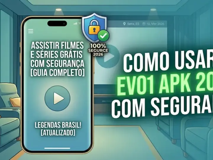 www1 EV01 NET APK 2026: Como Assistir Filmes e Séries Grátis no Celular com segurança