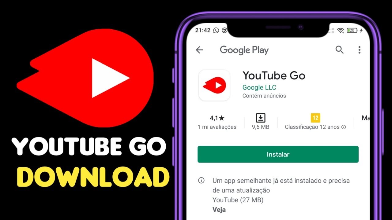 Baixe o YouTube Go para Android - Disponível no Google Play