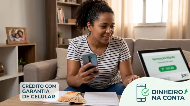 Crédito com Garantia de Celular – como funciona e suas vantagens! Contrate hoje!